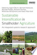 Sustainable intensification in smallholder agriculture : an integrated systems research approach /