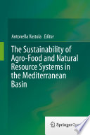 The Sustainability of Agro-Food and Natural Resource Systems in the Mediterranean Basin /