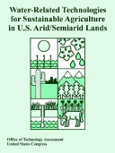 Water-related technologies for sustainable agriculture in U.S. arid/semiarid lands.