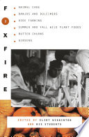 Foxfire 3 : animal care, banjos and dulcimers, hide tanning, summer and fall wild plant foods, butter churns, ginseng, and still more affairs of plain living /