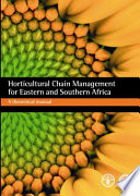Horticultural chain management for East and Southern Africa : a training package : theoretical manual.
