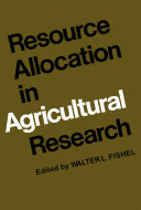 Resource allocation in agricultural research. : Walter L. Fishel, editor.