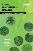 Science, agriculture and research : a compromised participation? /