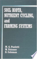 Soil biota, nutrient cycling, and farming systems /