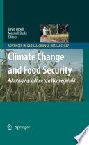 Climate change and food security : adapting agriculture to a warmer world /