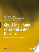 Global Degradation of Soil and Water Resources : Regional Assessment and Strategies.