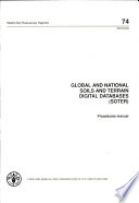 Global and national soils and terrain digital databases (SOTER) : procedures manual /