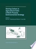 Storing carbon in agricultural soils : a multi-purpose environmental strategy /