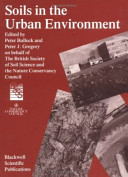 Soils in the urban environment /