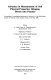 Advances in measurement of soil physical properties : bringing theory in practice : proceedings of a symposium sponsored by Division S-1 of the Soil Science Society of America in San Antonio, Texas, 21-26 Oct. 1990 /