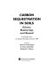 Carbon sequestration in soils : science, monitoring, and beyond : proceedings of the St. Michaels Workshop, December 1998 /