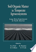 Soil organic matter in temperate agroecosystems : long-term experiments in North America /