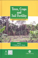 Trees, crops, and soil fertility : concepts and research methods /
