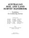 Australian soil and land survey handbook : guidelines for conducting surveys /