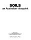 Soils, an Australian viewpoint /