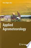 Applied agrometeorology /