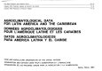 Agroclimatological data for Latin America and the Caribbean = Donnees agroclimatologiques pour l'Amerique Latine et les Caraibes = Datos agroclimatologicos para America Latina y el Caribe.