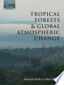 Tropical forests and global atmospheric change /