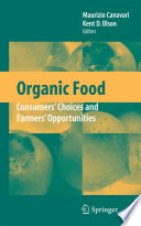 Organic food : consumers' choices and farmers' opportunities /