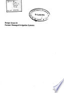 Design issues in farmer-managed irrigation systems : proceedings of an international workshop of the Farmer-Managed Irrigation Systems Network /