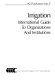 Irrigation, international guide to organizations and institutions.