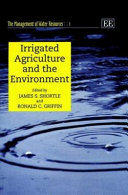 Irrigated agriculture and the environment /