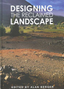 Designing the reclaimed landscape /