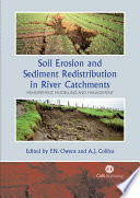 Soil erosion and sediment redistribution in river catchments : measurement, modelling and management /