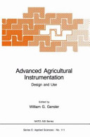 Advanced agricultural instrumentation : design and use /