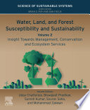 Water, land, and forest susceptibility and sustainability.