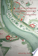 Hertfordshire garden history : a miscellany /