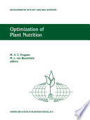 Optimization of plant nutrition : refereed papers from the Eighth International Colloquium for the Optimization of Plant Nutrition, 31 August-8 September 1992, Lisbon, Portugal /