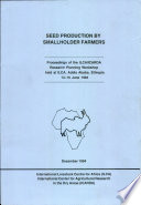 Seed production by smallholder farmers : proceedings of the ILCA/ICARDA Research Planning Workshop, held at ILCA, Addis Ababa, Ethiopia, 13-15 June 1994 /