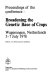 Proceedings of the Conference [on] Broadening the Genetic Base of Crops, Wageningen, Netherlands, 3-7 July 1978 /