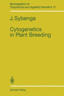 Cytogenetics in plant breeding /