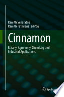 Cinnamon : Botany, Agronomy, Chemistry and Industrial Applications /