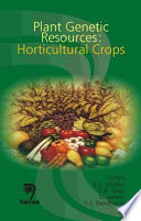 Plant genetic resources : horticultural crops /