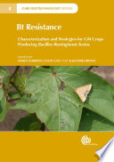 Bt resistance : characterization and strategies for GM crops producing bacillus thuringiensis toxins /