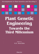 Plant genetic engineering : towards the third millennium : proceedings of the International Symposium on Plant Genetic Engineering, 6-10 December 1999, Havana, Cuba /