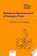 Methods for risk assessment of transgenic plants.