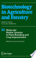 Molecular marker systems in plant breeding and crop improvement /