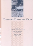 Transgenic plants and crops /