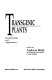 Transgenic plants : fundamentals and applications /