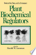 Plant biochemical regulators /
