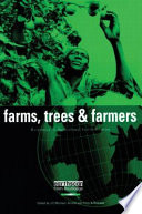 Farms, trees and farmers : responses to agricultural intensification /