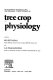 Tree crop physiology /