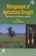 Management of agricultural drought : agronomic and genetic options /