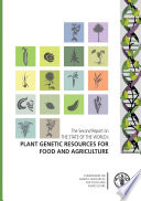 Second report on the state of the world's plant genetic resources for food and agriculture.