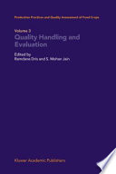Production practices and quality assessment of food crops /