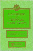CRC handbook of tropical food crops /
